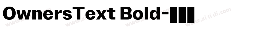 OwnersText Bold字体转换 OwnersText Bold字体转换